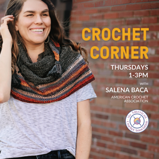 Crochet Corner: Every Thursday 1-3pm