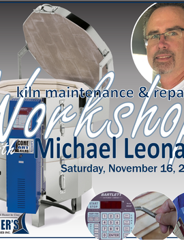 Workshop - Kiln Maintenance and Repair  with Michael Leonard November 16, 2024