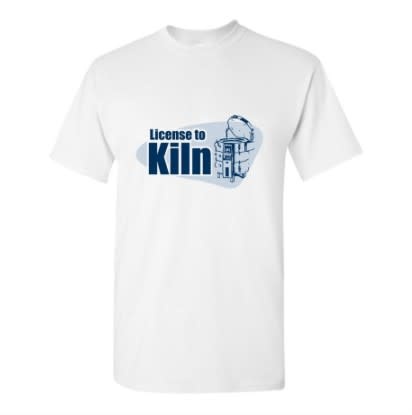 Tucker's 50th T-Shirt - License to Kiln