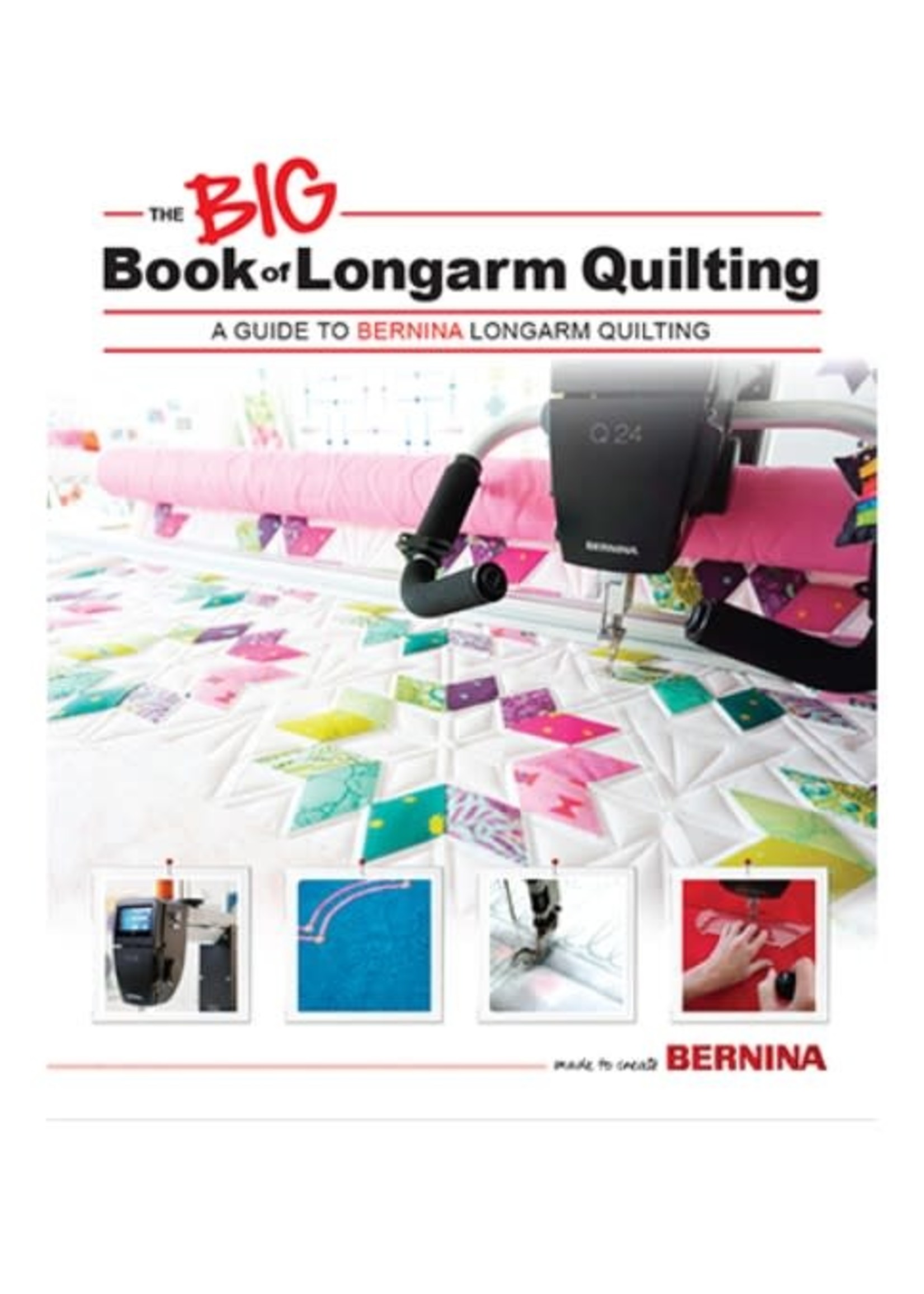 Bernina Big Book of Longarm Quilting