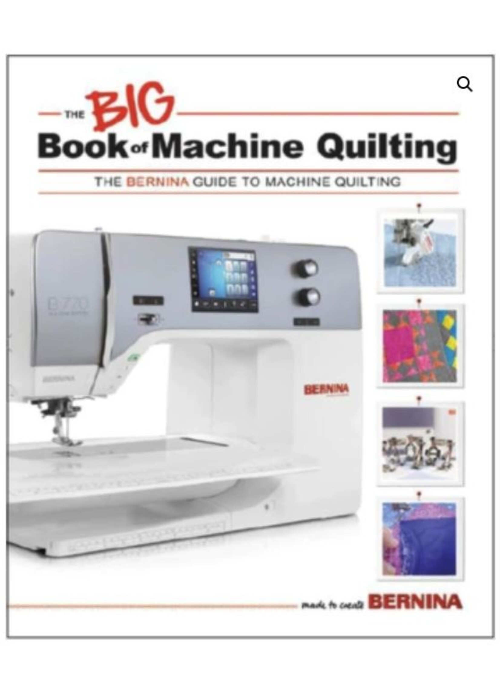 Bernina big book of  Machine quilting