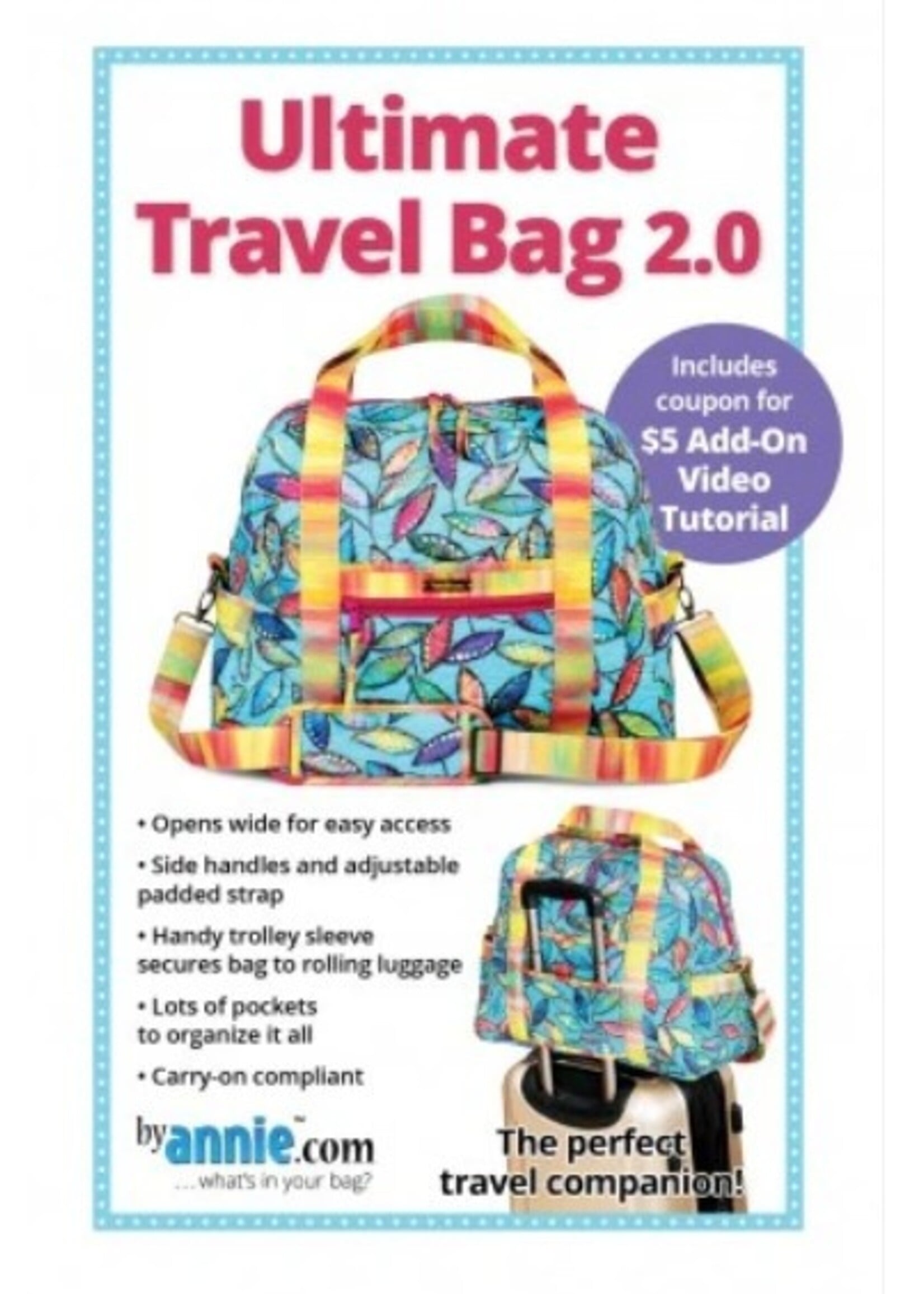 By Annie By Annie - Ultimate Travel Bag 2.0 Pattern