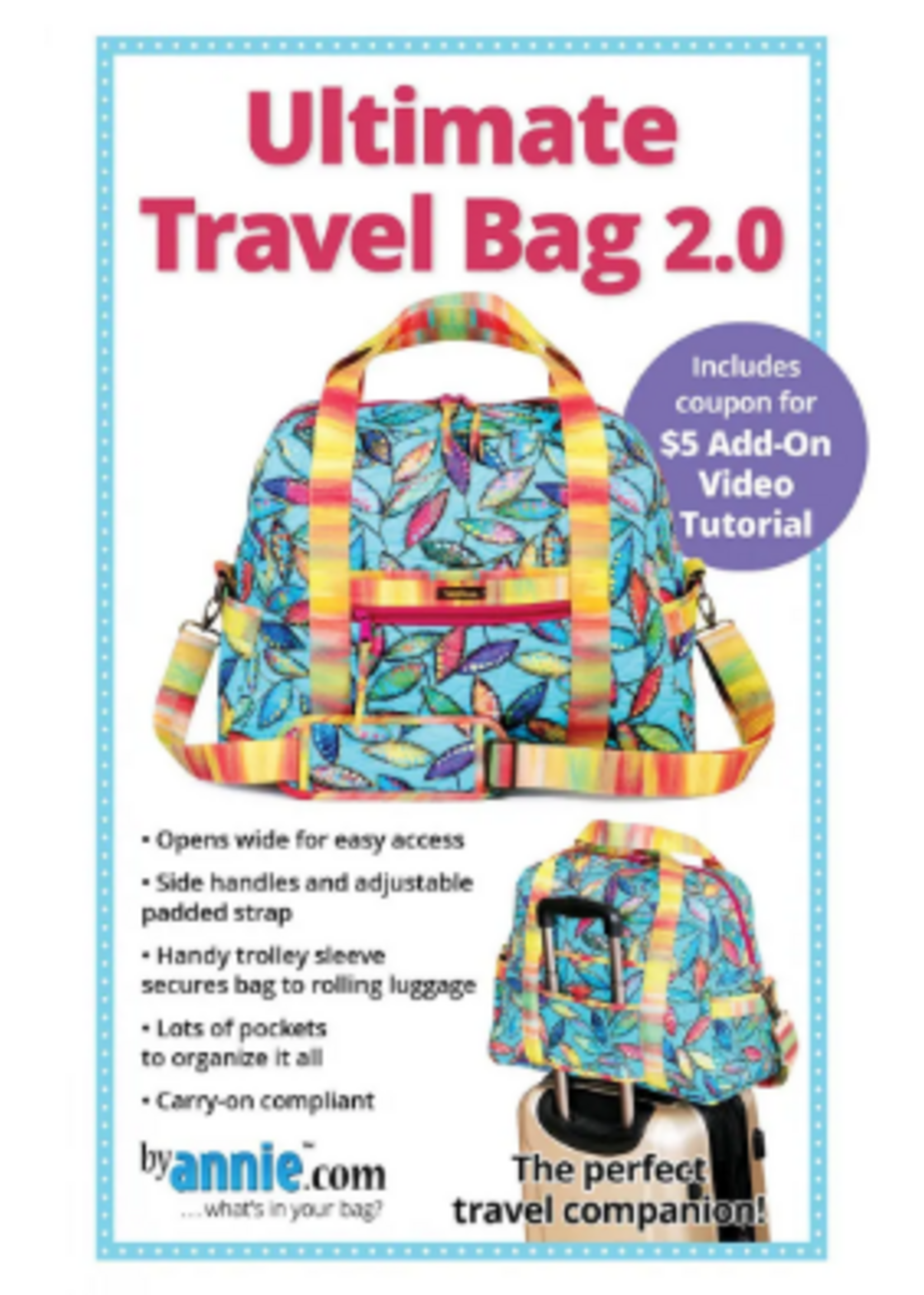 By Annie By Annie - Ultimate Travel Bag 2.0 Pattern