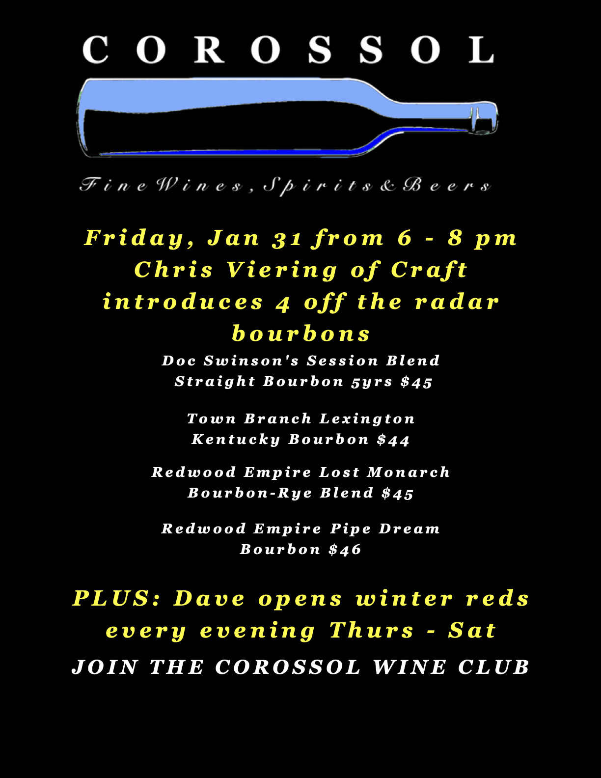 Jan 28 - Jan 31: Bourbons & Wines