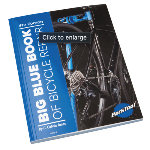 Park Tool Park Tool BBB-4 Big Blue Book of Bike Repair 4th Edition Park Tool Park Tool BBB-4 Big Blue Book of Bike Repair 4th Edition