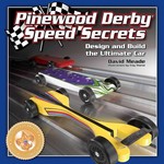 PineCar DWX110 **Derby Worx Pinewood Derby Speed Secrets