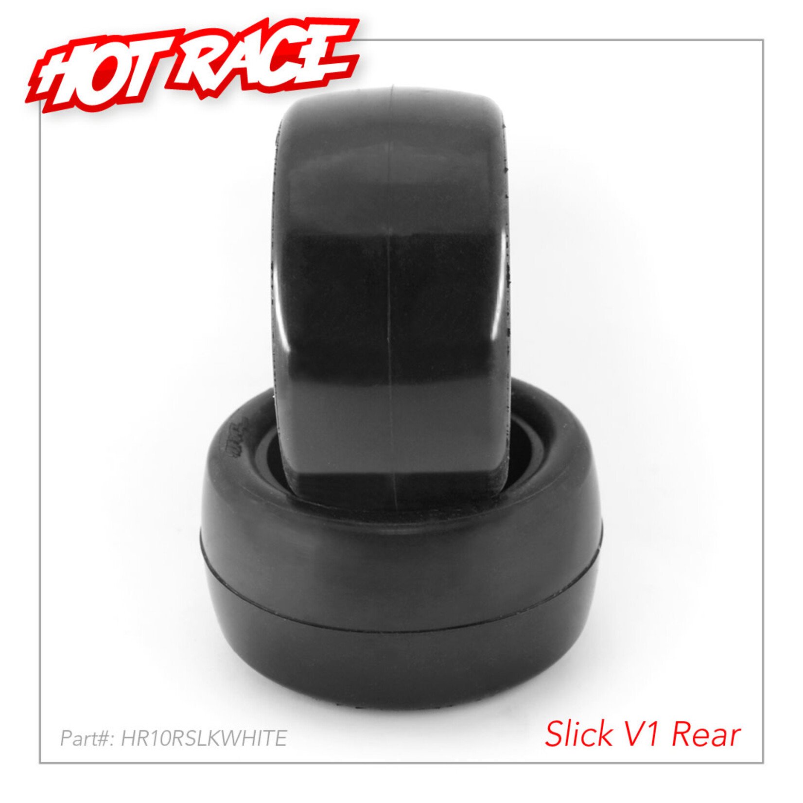 Hot Race HR003-2111 Hot Race  1/10 Tyres  Rear Slick V1 2WD/4WD WHITE COMPOUND +INS
