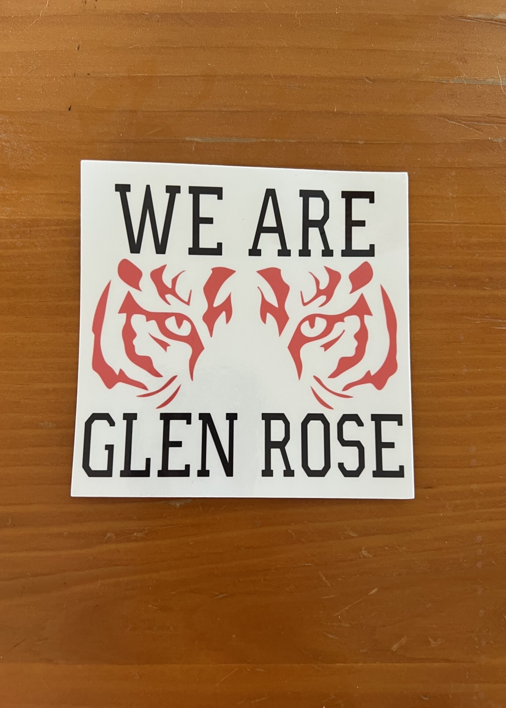 We Are Glen Rose Decal