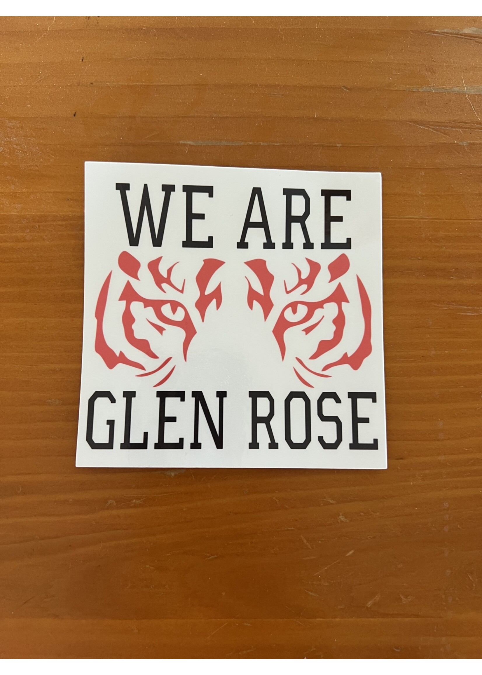 We Are Glen Rose Decal