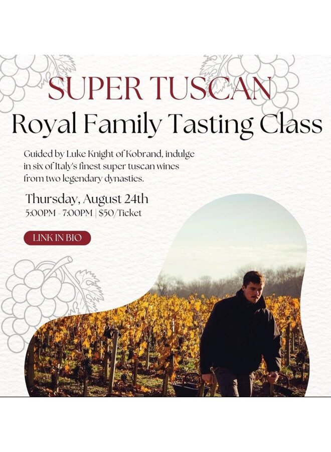 Royal Super Tuscan Wine Class