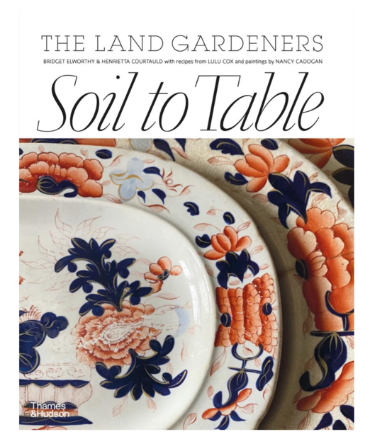 Soil to Table: Recipes for Healthy Soil and Food