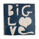 Big Love Art Poster 8"x8"