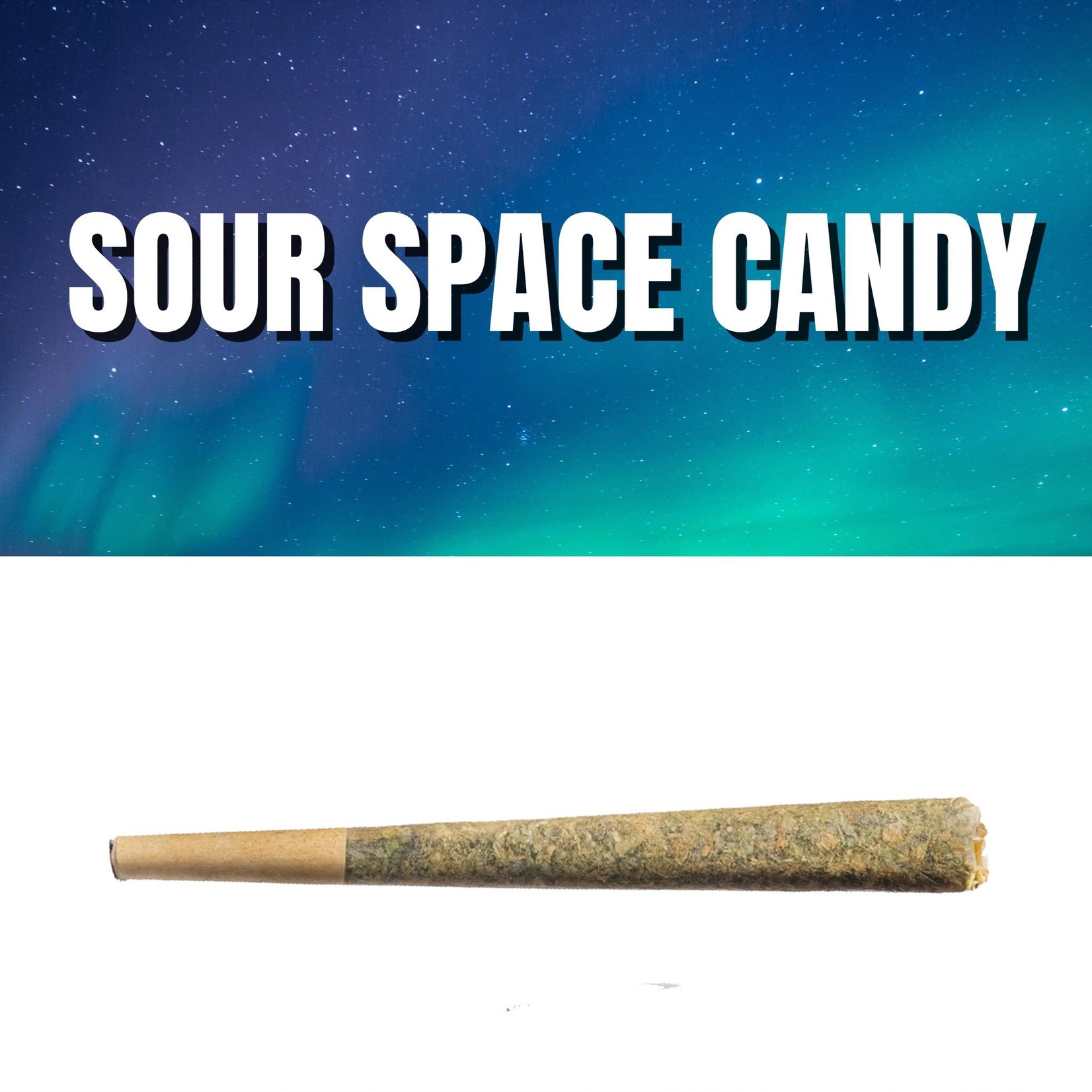 1 for $12  (Sour Space Candy) Preroll 1 1/4