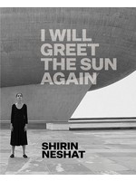 I Will Greet the Sun Again - Shirin Neshat