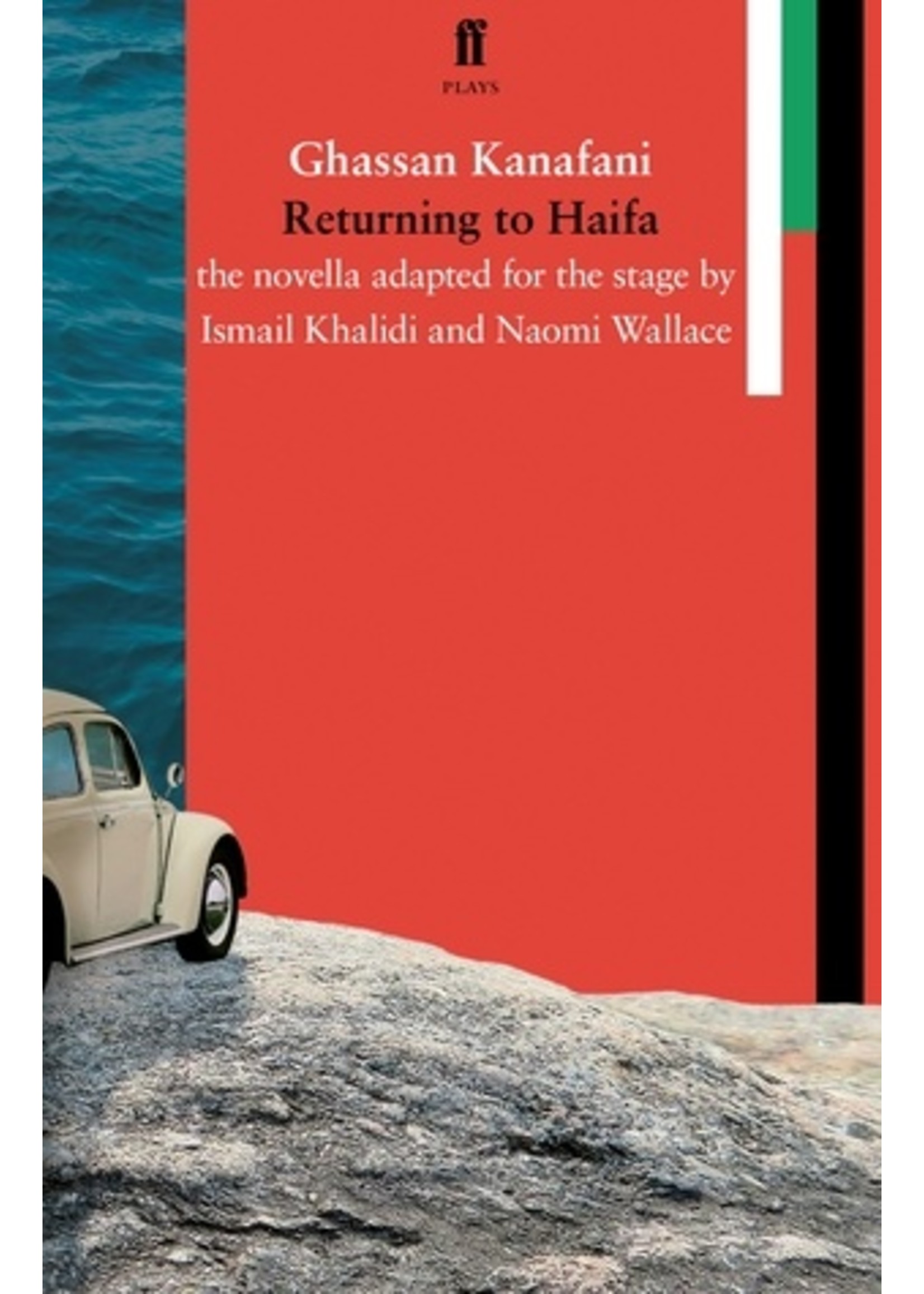 Returning to Haifa by Ghassan Kanafani