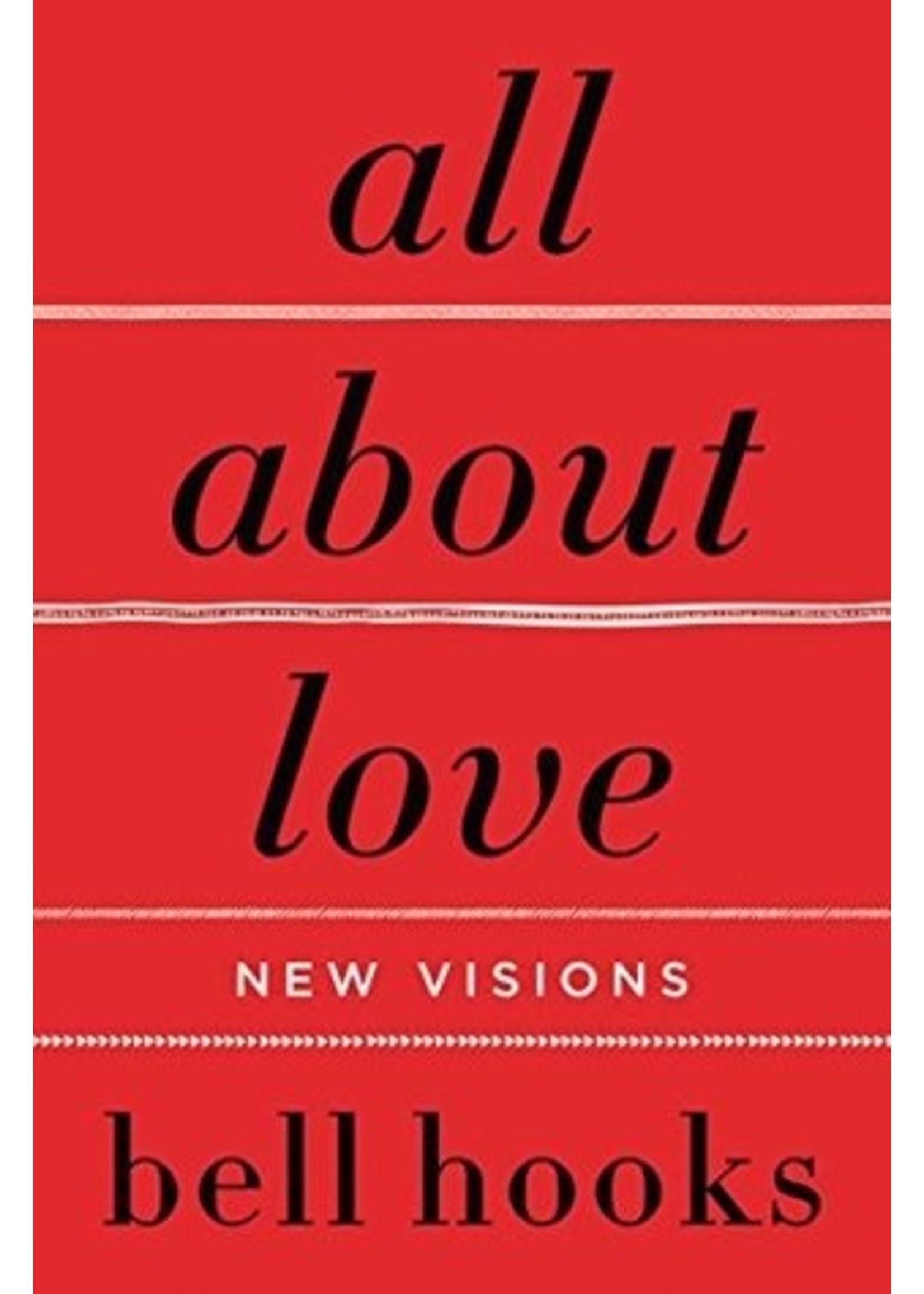 All About Love: New Visions