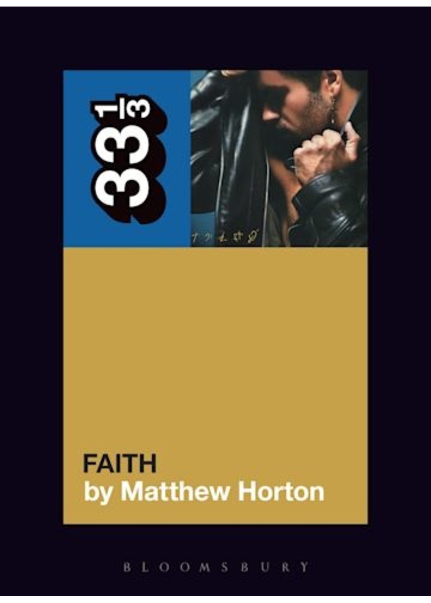 33 1/3 George Michael Faith