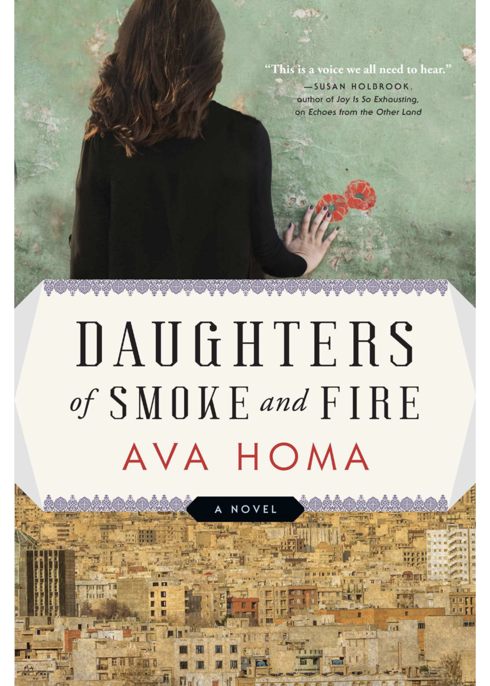 Daughters of Smoke and Fire: A Novel