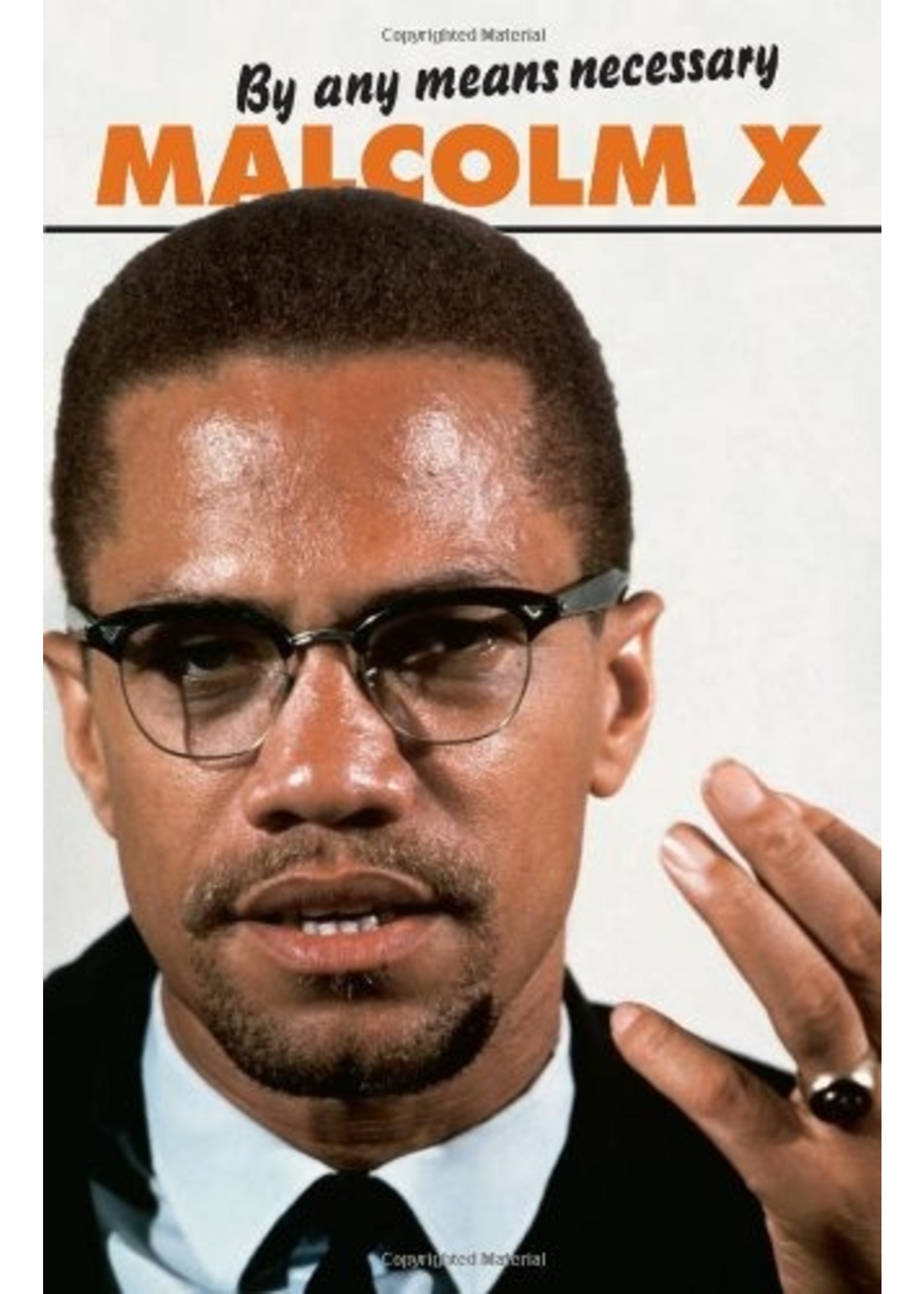 By Any Means Necessary