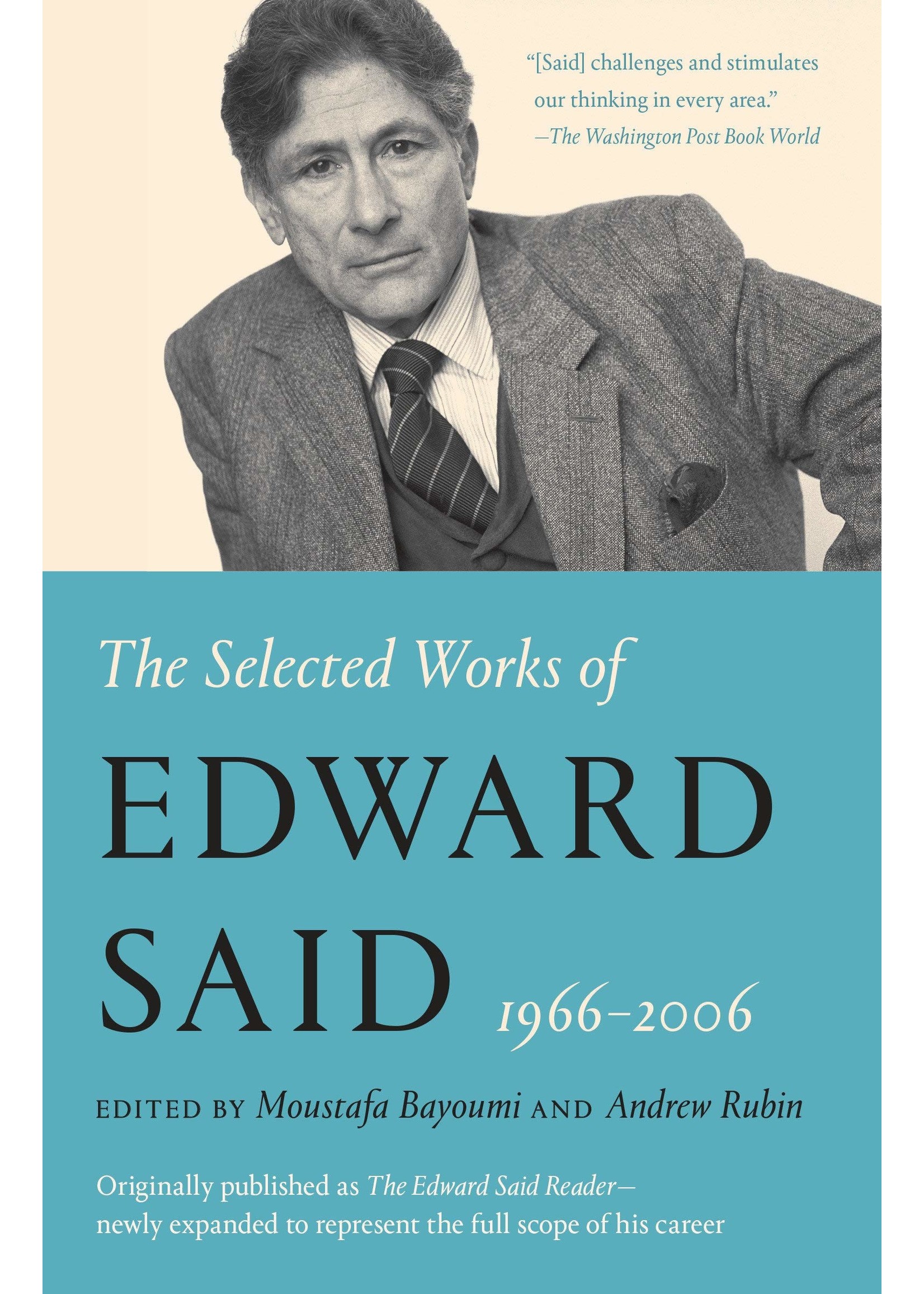 The Selected Works of Edward Said: 1966-2006