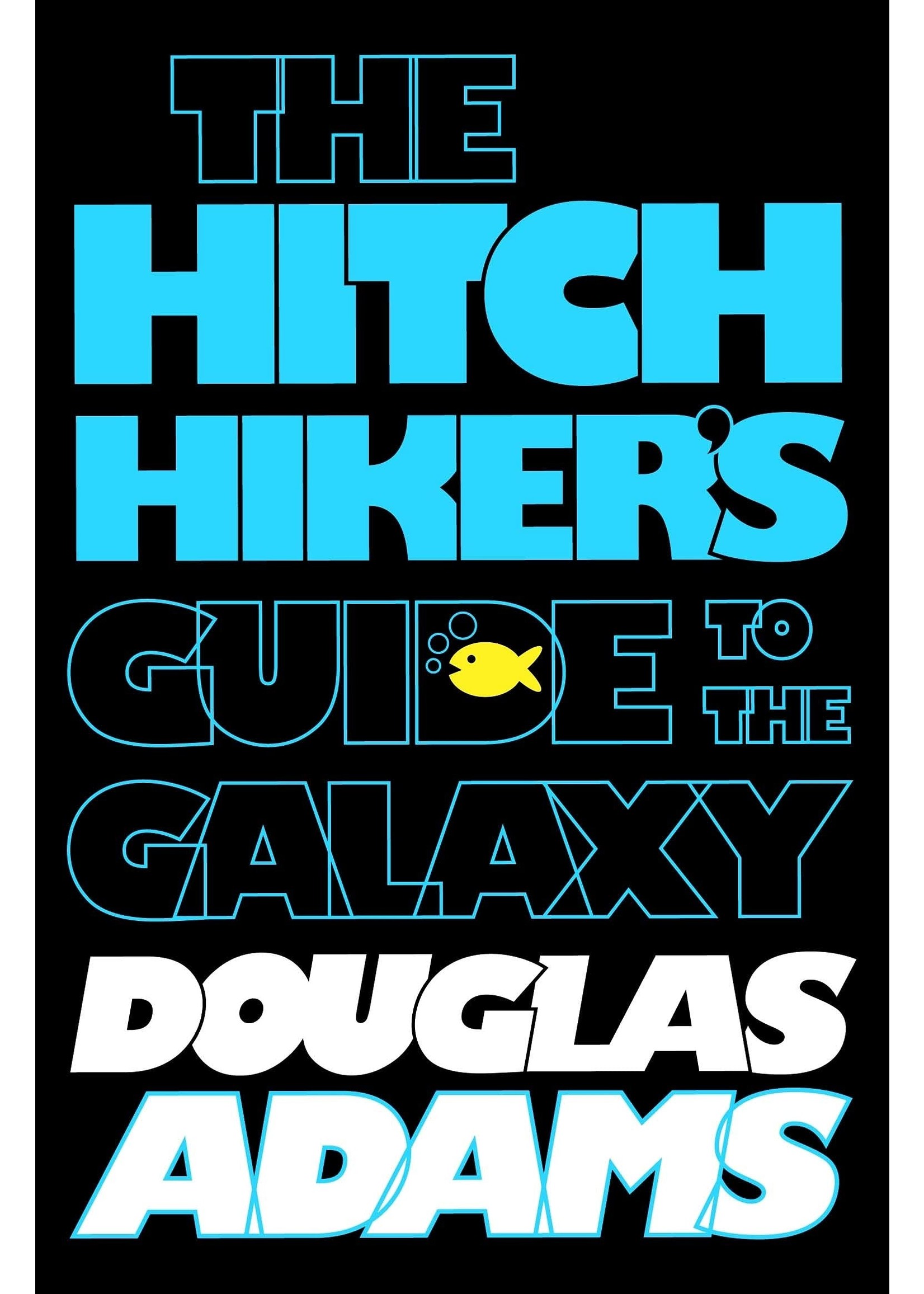 The Hitchhiker's Guide to the Galaxy