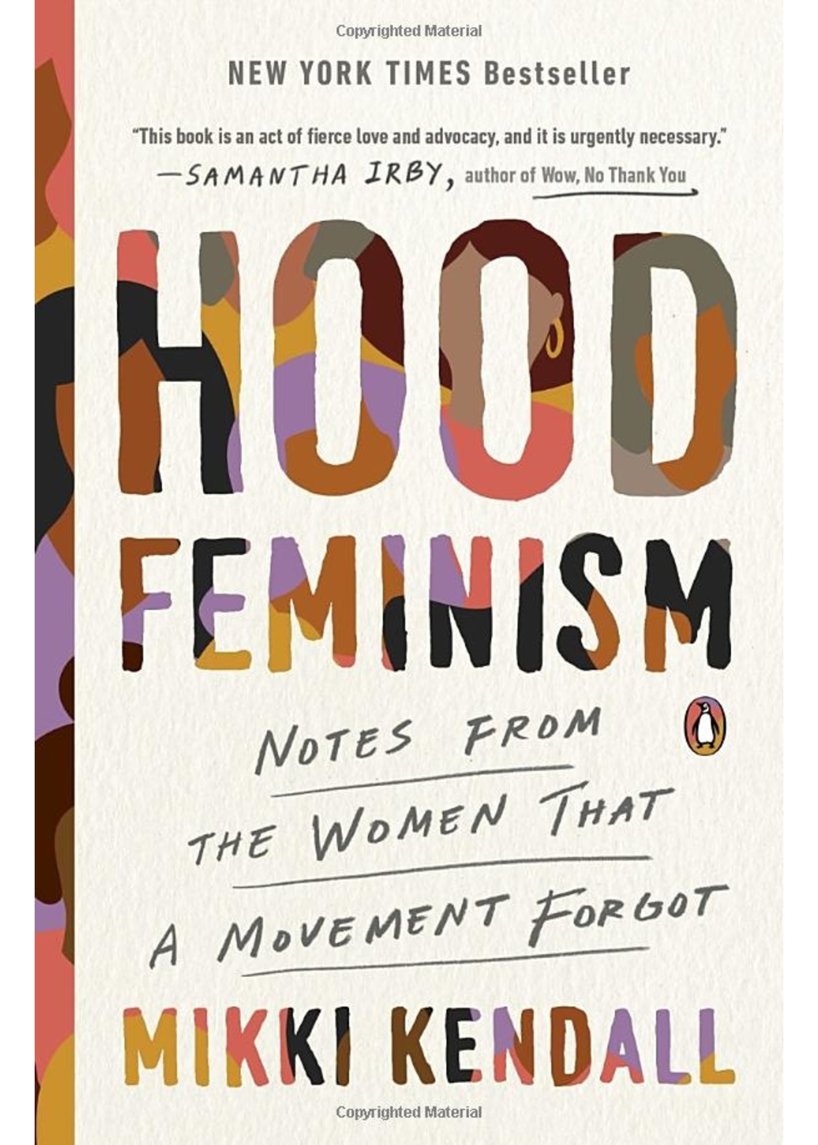 Hood Feminism: Notes from the Women That a Movement Forgot