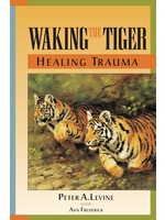 Waking The Tiger: Healing Trauma