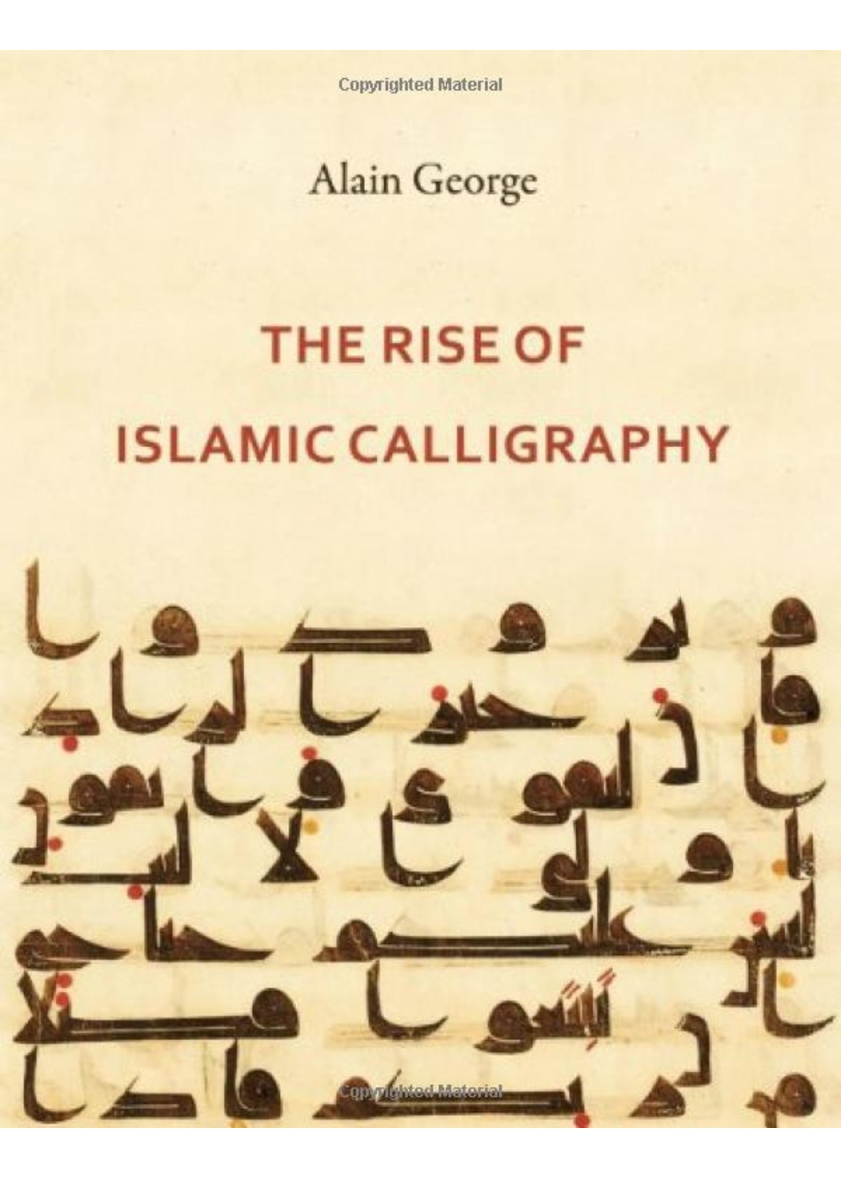 The Rise of Islamic Calligraphy