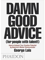 Damn Good Advice (for People with Talent)