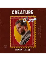 Creature - Howlin' Circus Vinyl