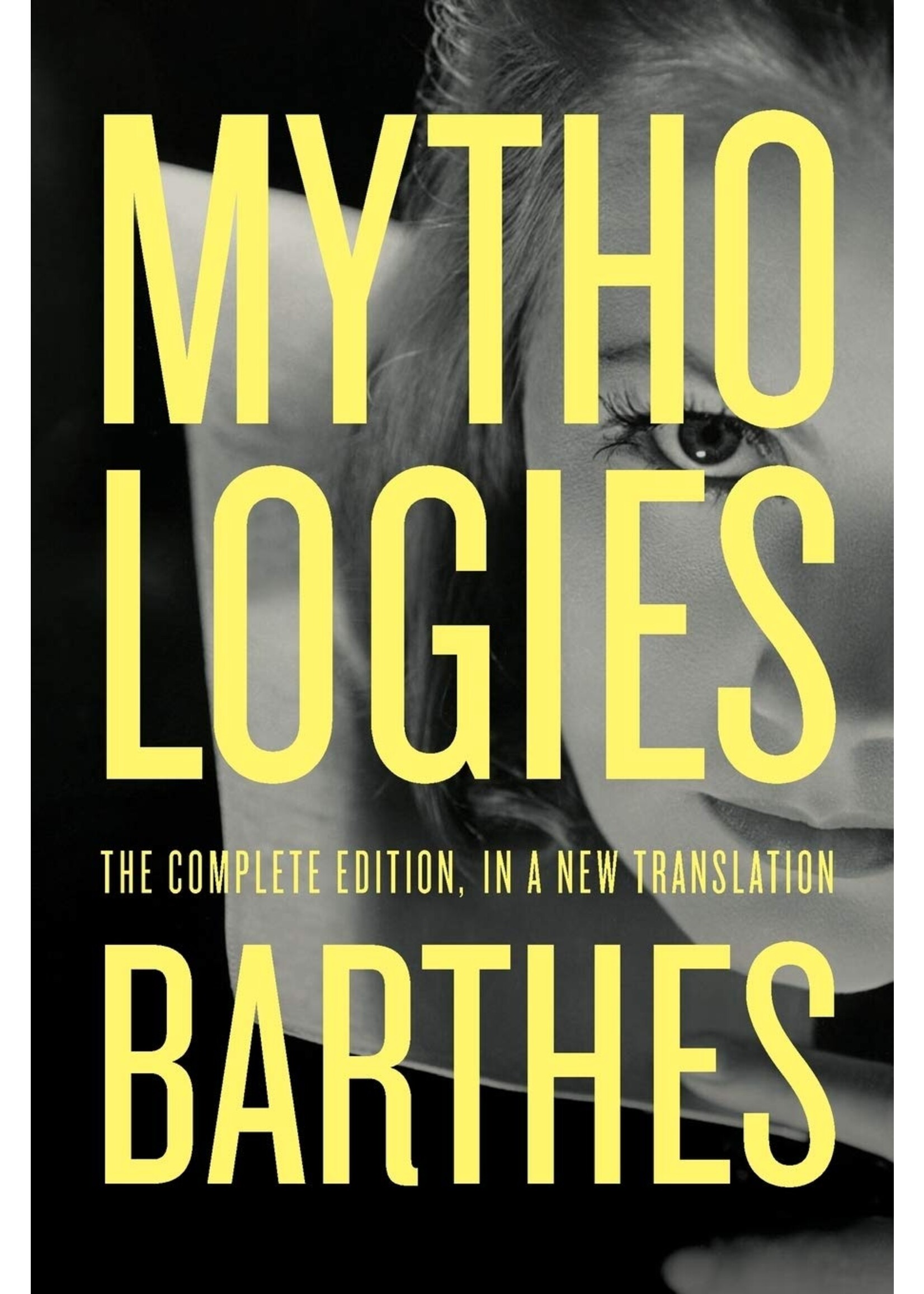 Mythologies: The Complete Edition, in a New Translation