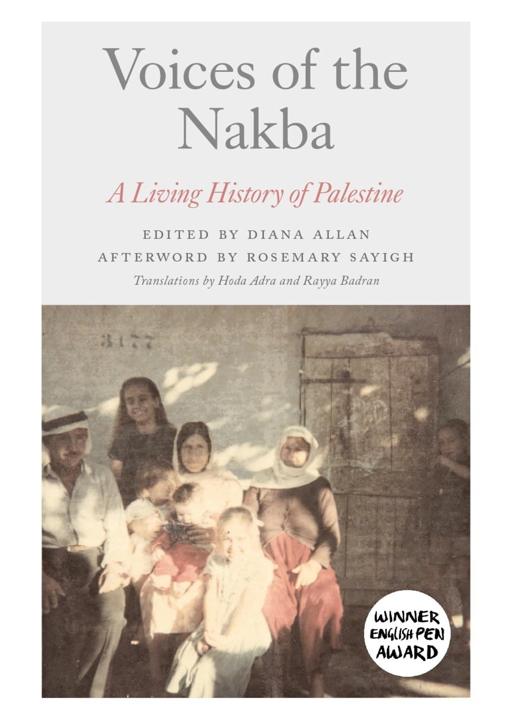 Voices of the Nakba: A Living History of Palestine