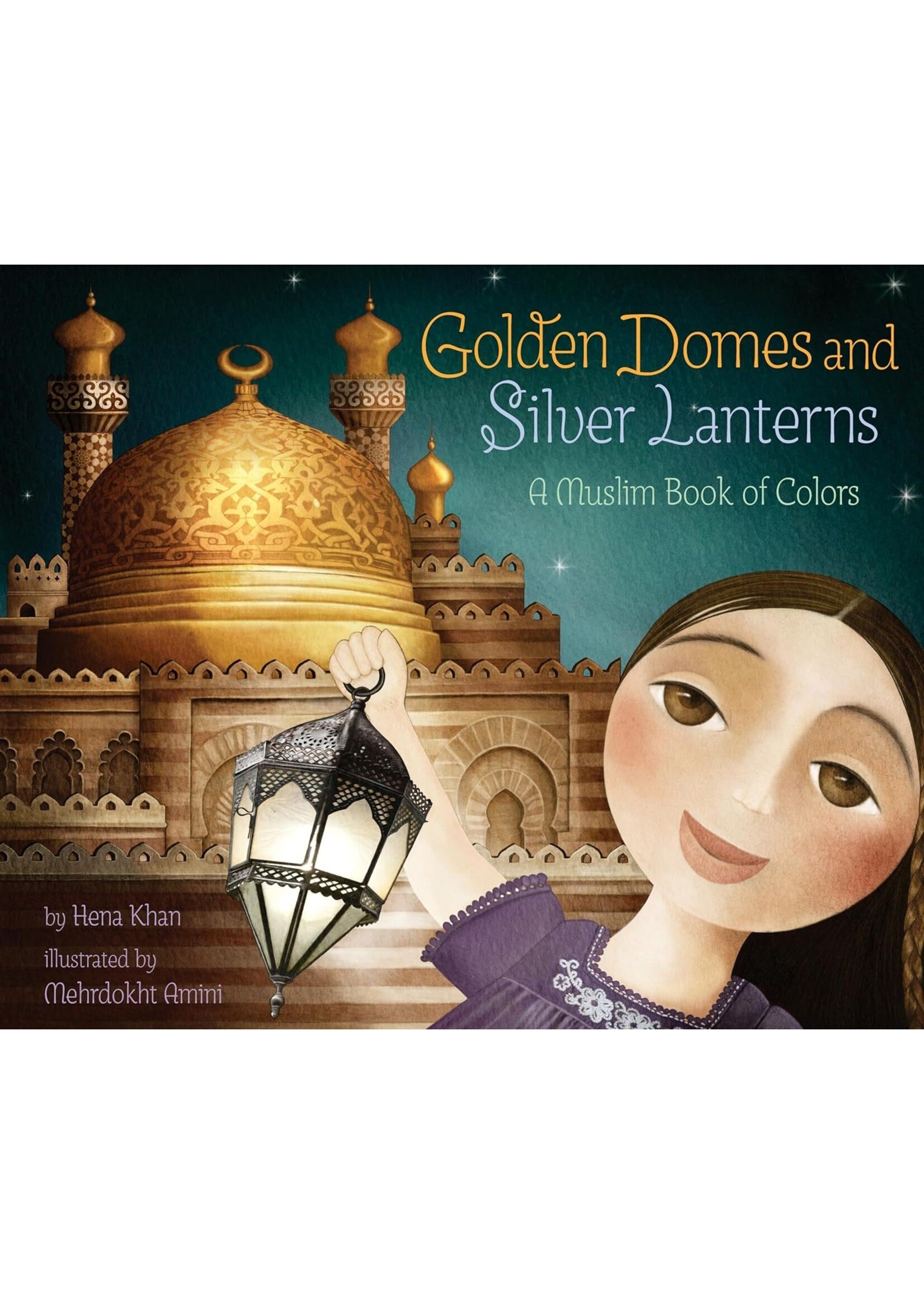 Golden Domes and Silver Lanterns