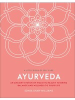 Ayurveda: A Little Book of Self Care