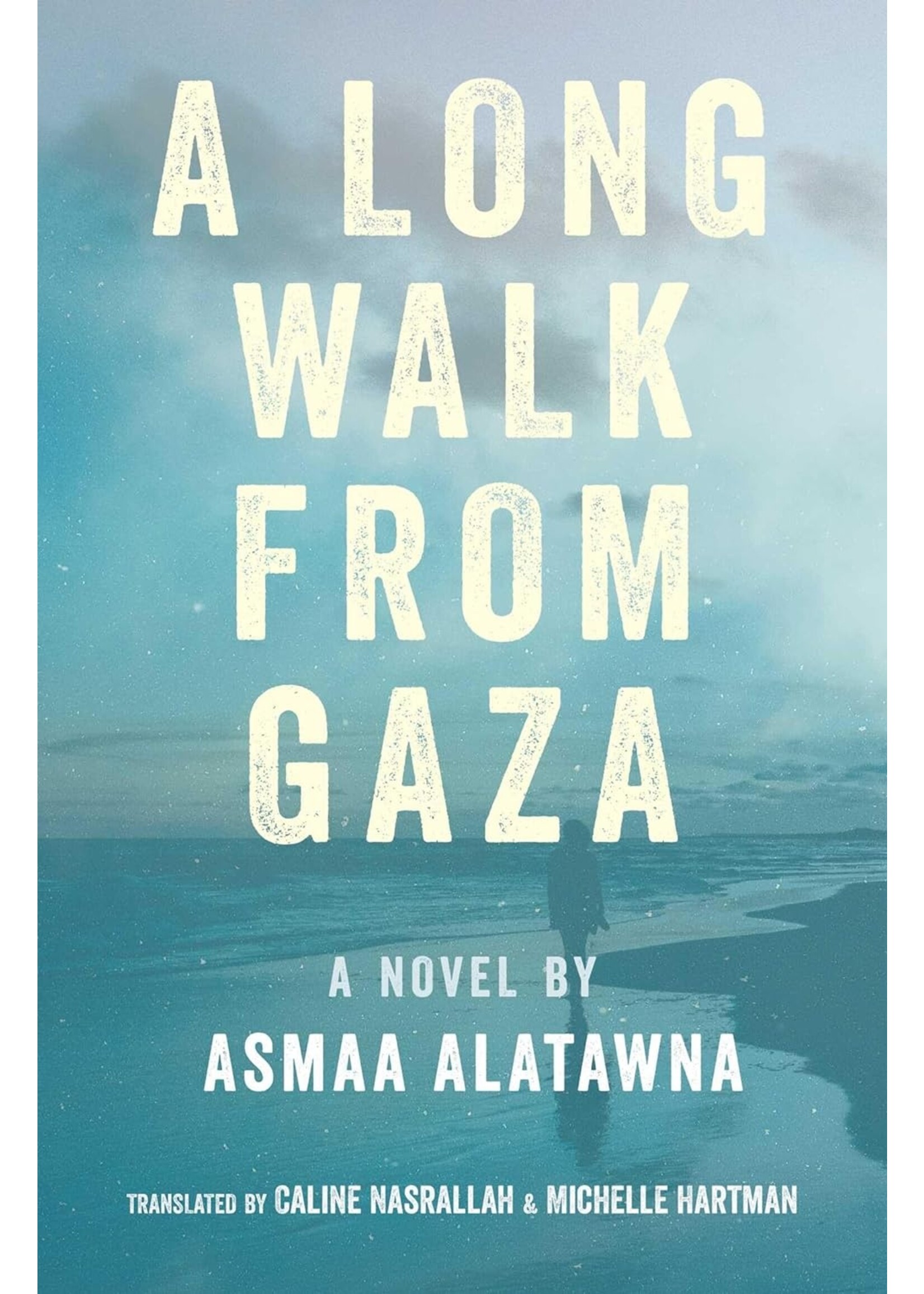 A Long Walk From Gaza