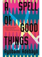 A Spell of Good Things