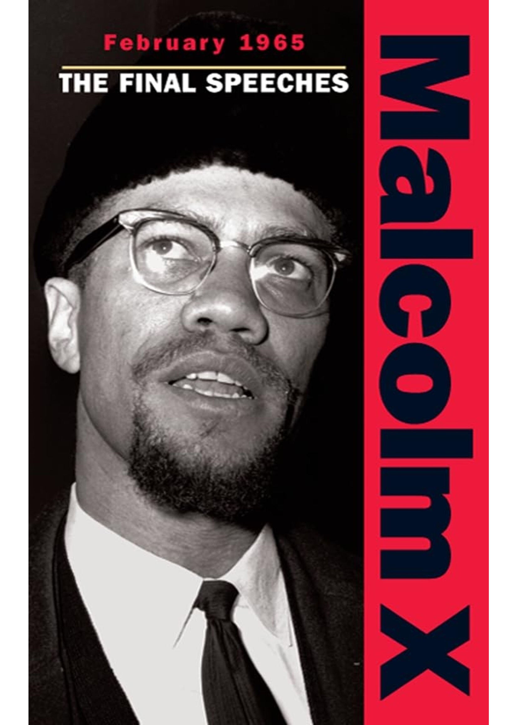 Malcolm X: The Final Speeches