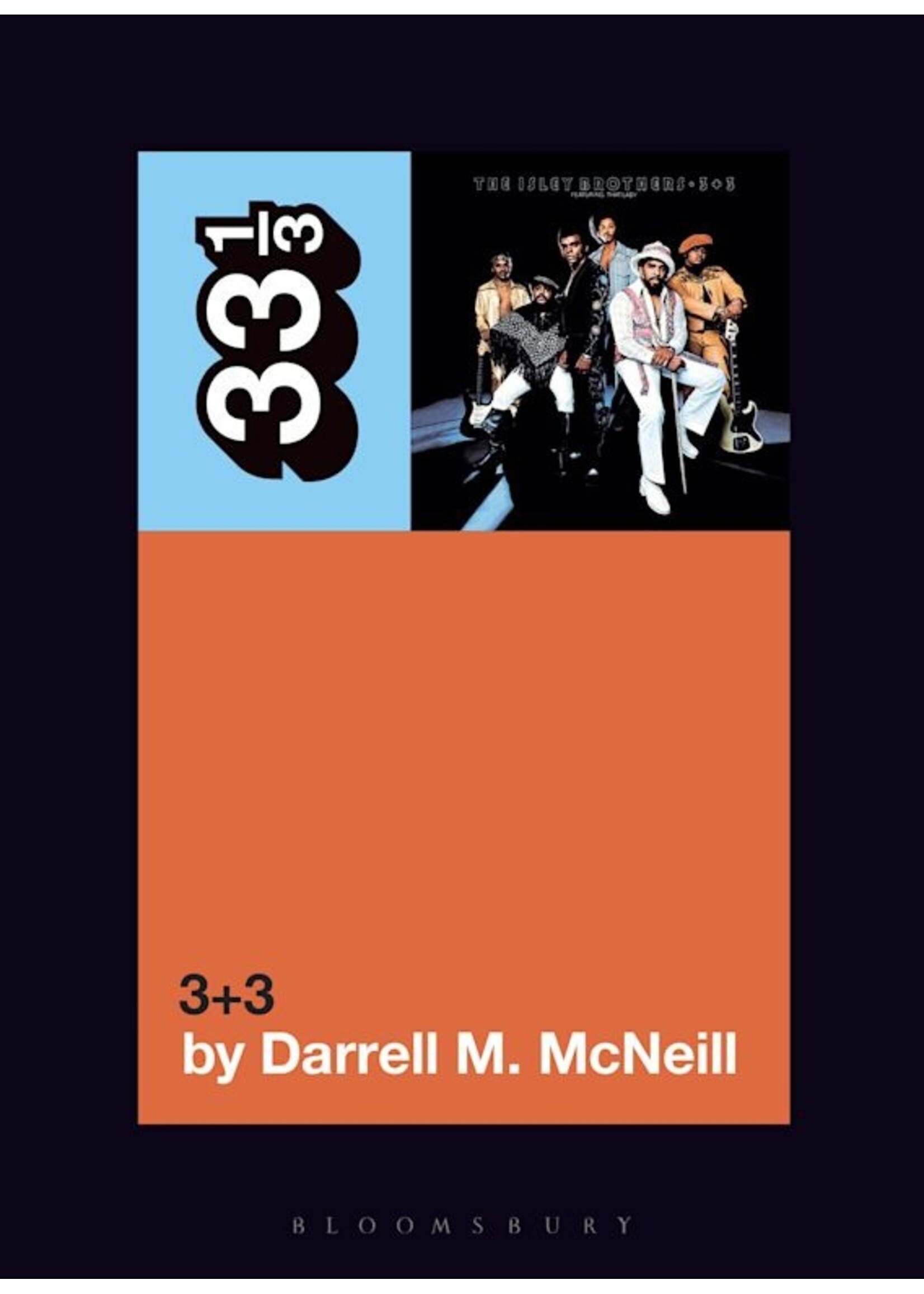 33 1/3 - McNeill/ The Isley Brothers 3+3