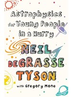 Astrophysics for Young People in a Hurry