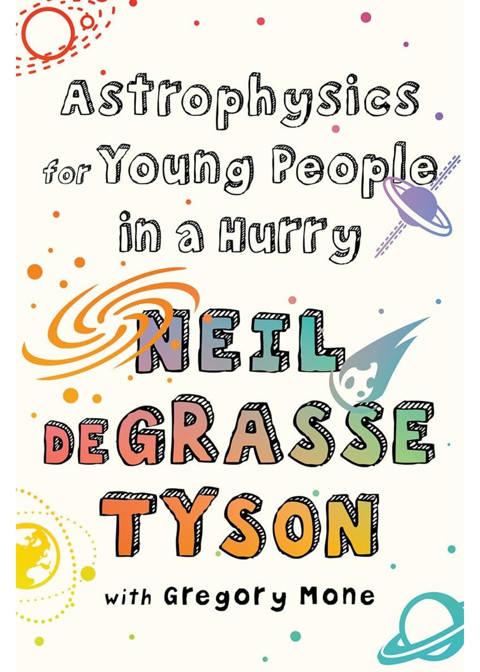 Astrophysics for Young People in a Hurry