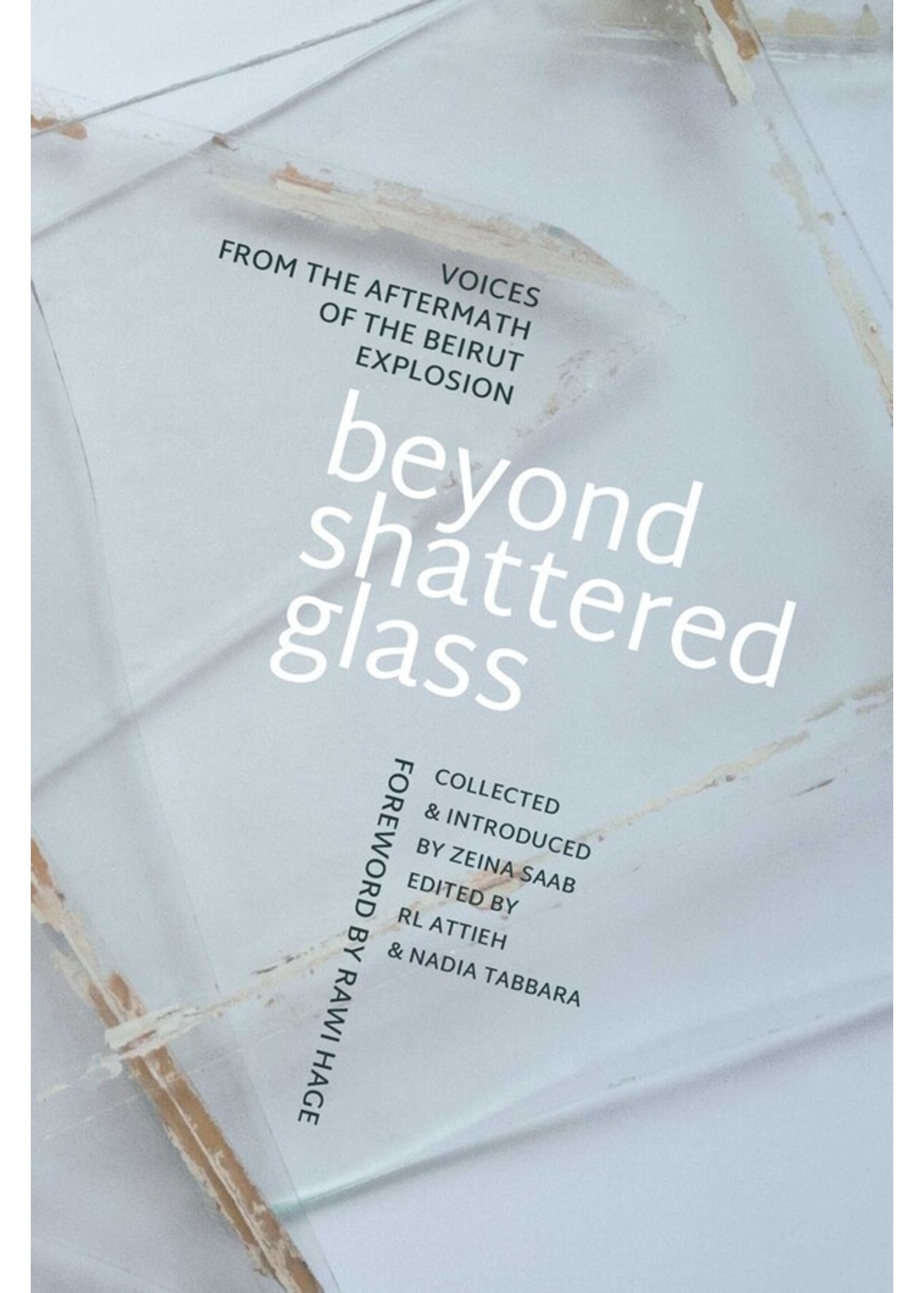 Beyond Shattered Glass: Voices from the Aftermath of the Beirut Explosion