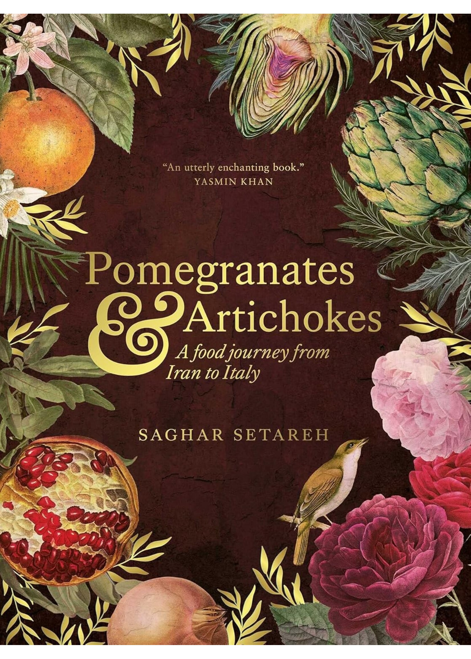 Pomegranates and Artichokes: A Food Journey from Iran to Italy