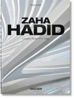 Zaha Hadid - Complete Works 1979–Today. 40th Ed.