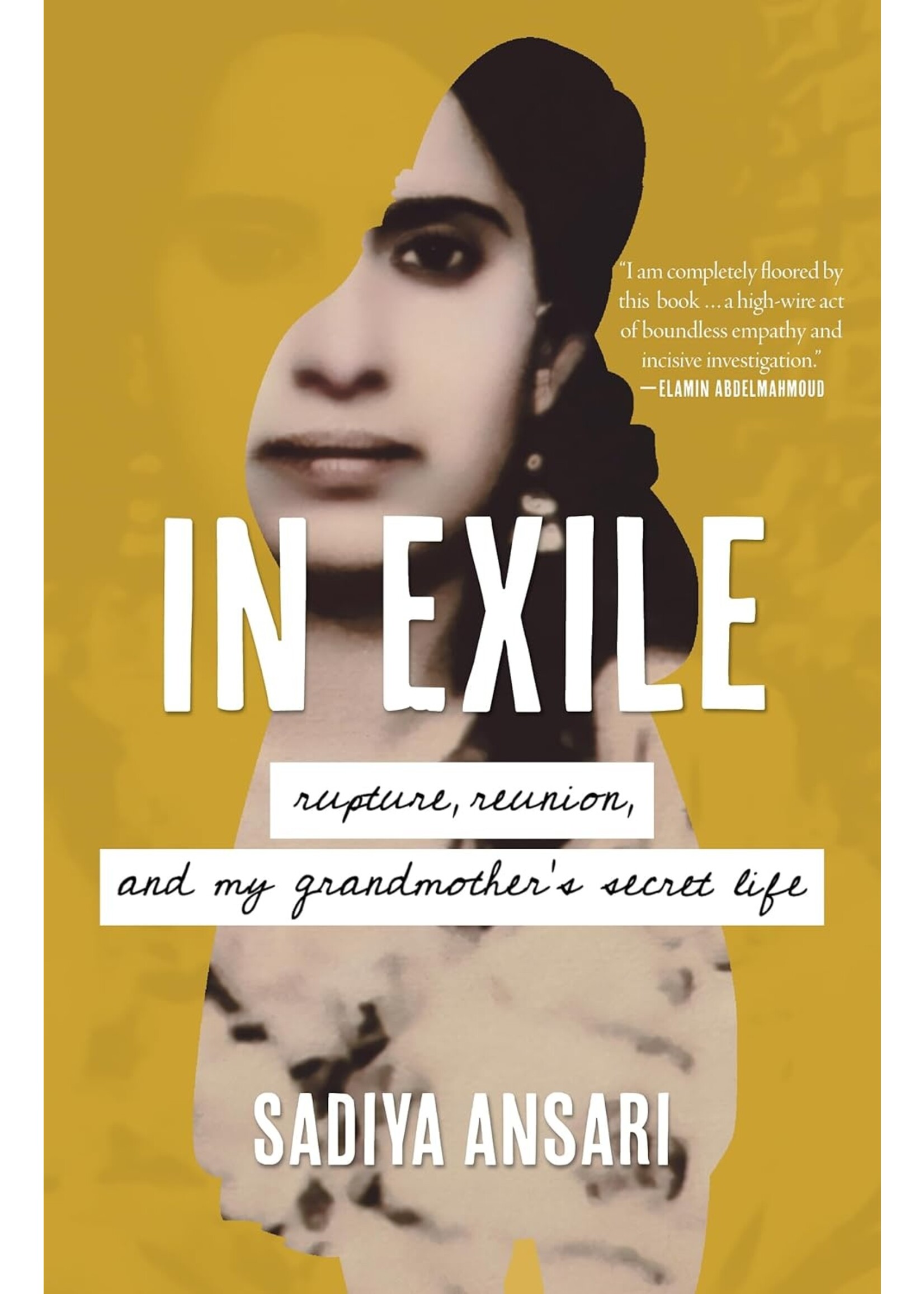 In Exile: Rupture, Reunion, and My Grandmother's Secret Life