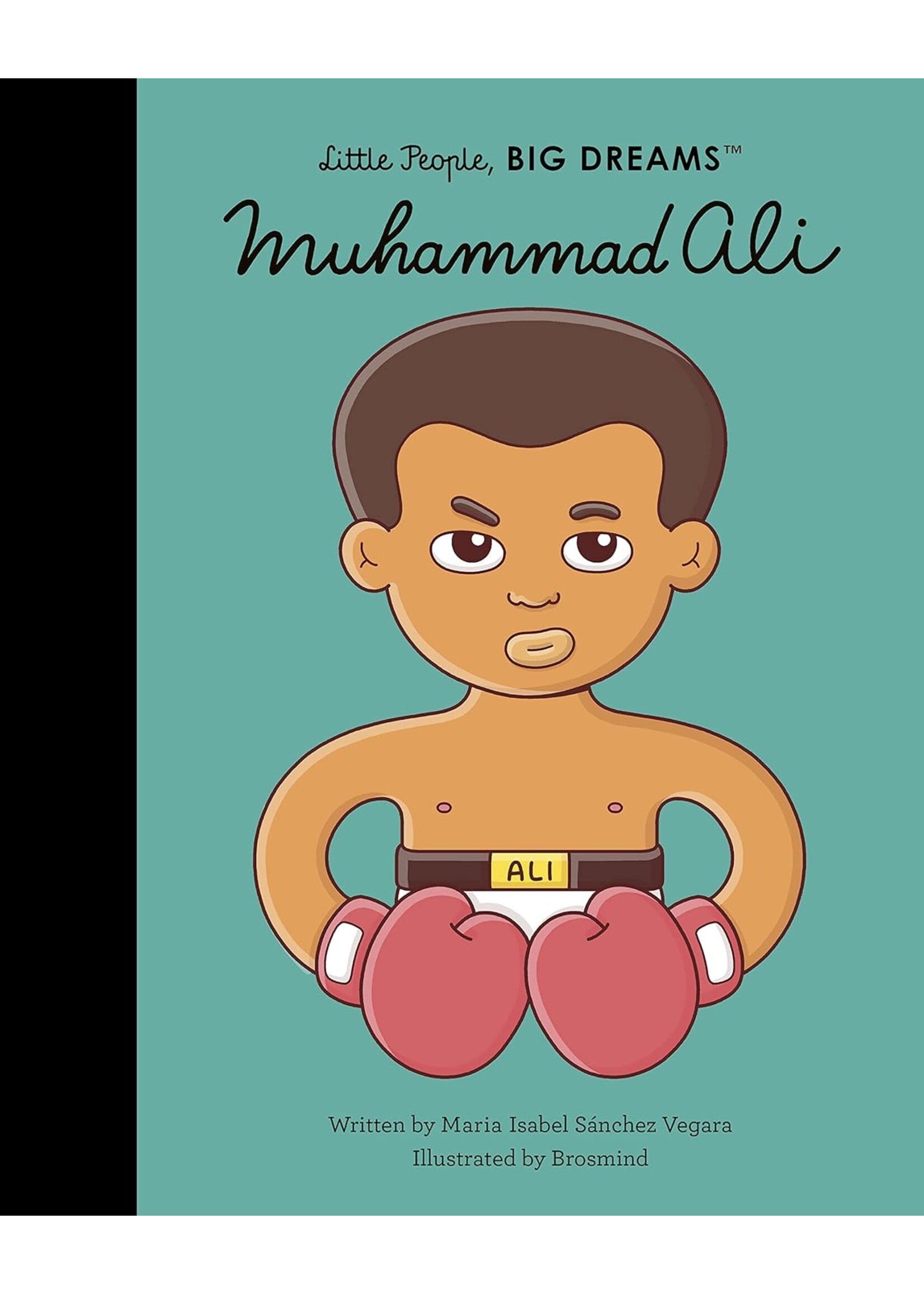 Little People, Big Dreams - Muhammad Ali