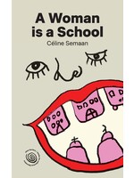 A Woman is a School