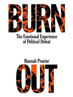 Burnout: The Emotional Experience of Political Defeat