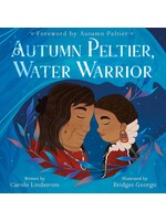 Autumn Peltier, Water Warrior