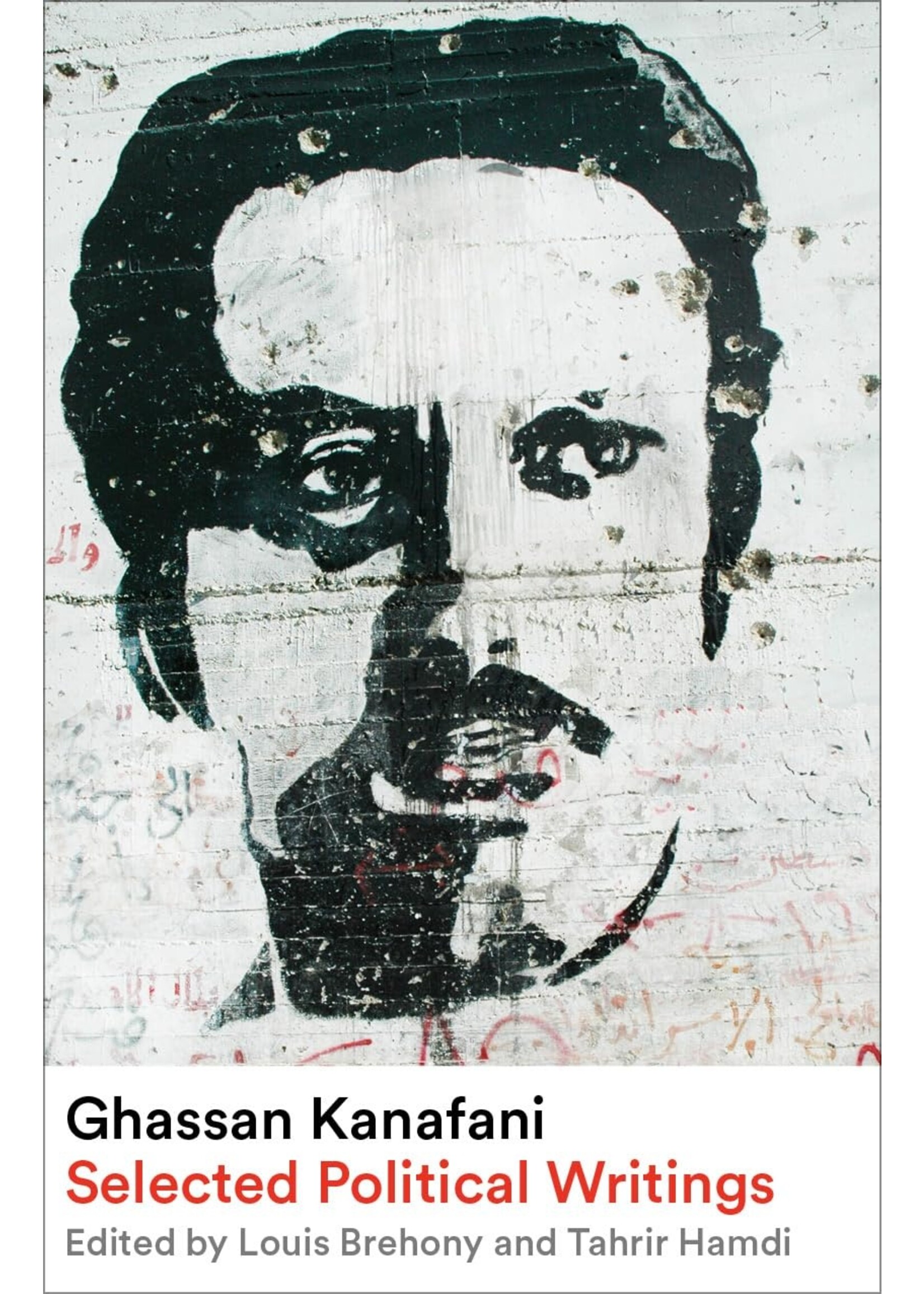 Ghassan Kanafani: Selected Political Writings