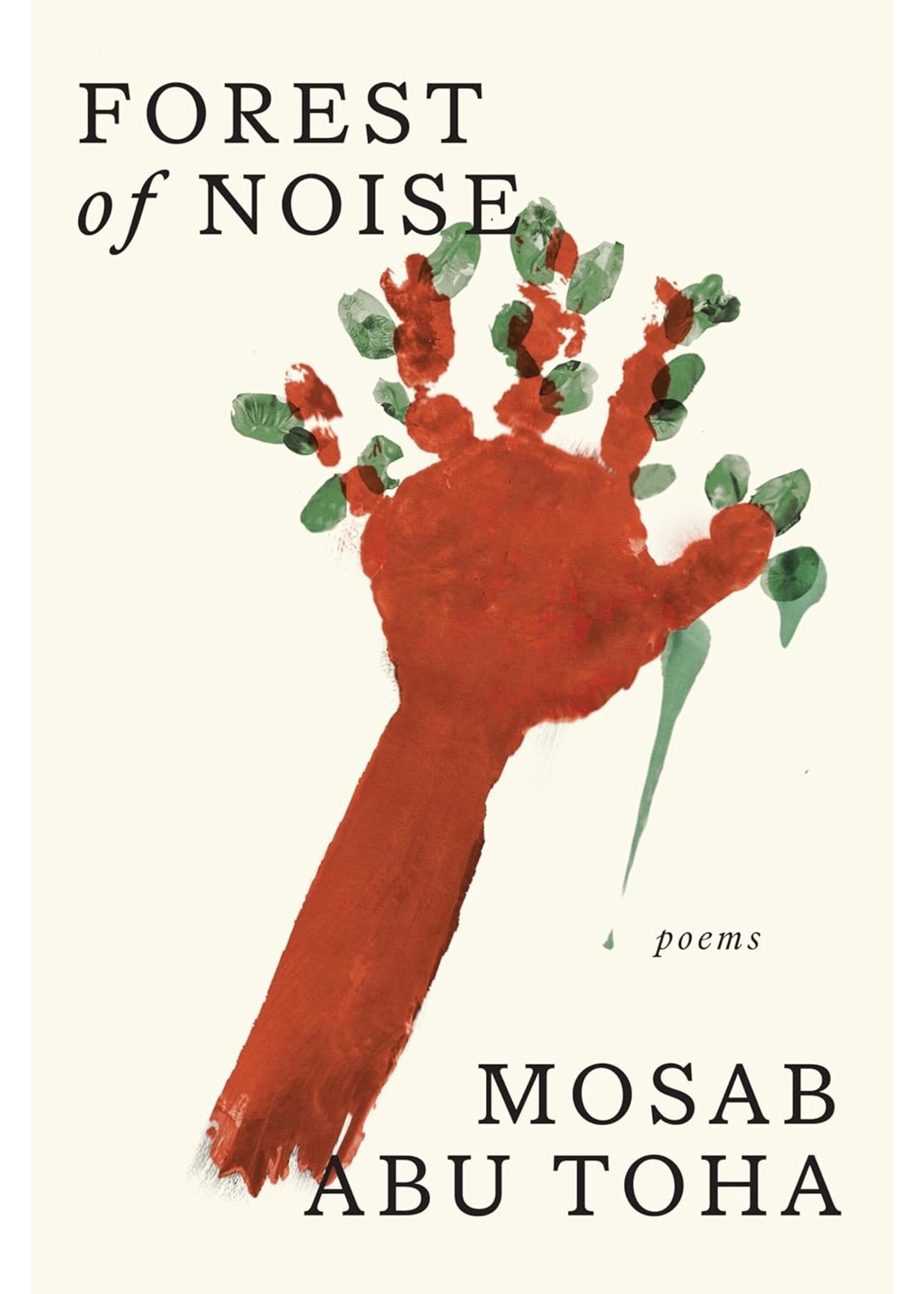 Forest of Noise: Poems